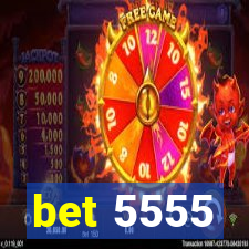 bet 5555